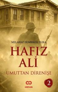 Hafız Ali 2 - Umuttan Direnişe