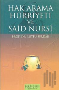 Hak Arama Hürriyeti ve Said Nursi