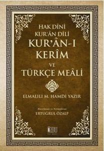 Hak Dini Kur'an Dili - Kur'an-ı Kerim ve Türkçe Meali (Küçük Boy Metinsiz)