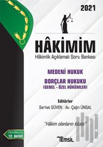 Hakimim Medeni Hukuk Borçlar Hukuku (Genel Hükümler- Özel Hükümler) Hakimlik Açıklamalı Soru Bankası 2021