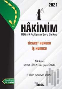 Hakimim Ticaret Hukuku İş Hukuku Hakimlik Açıklamalı Soru Bankası 2021