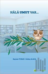 Hala Umut Var...