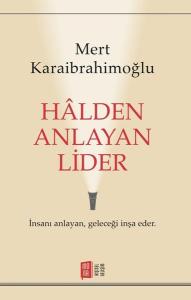 Halden Anlayan Lider