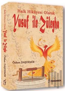 Halk Hikayesi Olarak Yusuf ile Züleyha