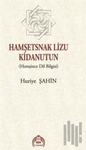 Hamşetsnak Lizu Kidanutun