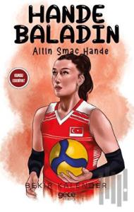 Hande Baladın - Altın Smaç Hande