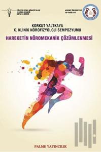 Hareketin Nöromekanik Çözümlenmesi