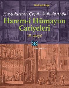 Harem-i Hümayun Cariyeleri 18. Yüzyıl