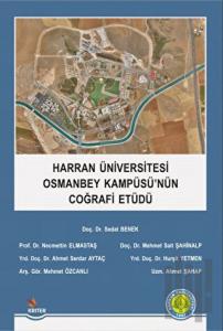 Harran Üniversitesi Osmanbey Kampüsü'nün Coğrafi Etüdü