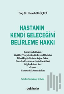 Hastanın Kendi Geleceğini Belirleme Hakkı