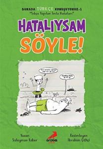 Hatalıysam Söyle! - Burada Türkçe Konuşuyoruz 1