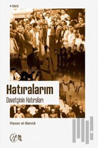 Hatıralarım - Davetçinin Hatıraları