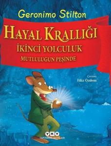 Hayal Krallığı İkinci Yolculuk-Mutluluğun Peşinde