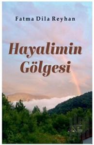 Hayalimin Gölgesi