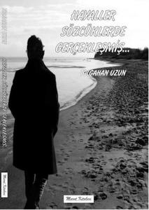 Hayaller Sözcüklerde Gerçekleşmiş...