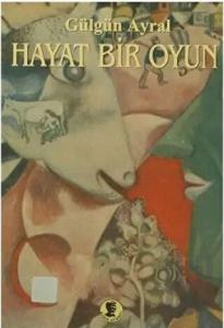 Hayat Bir Oyun