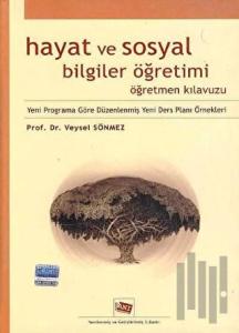 Hayat ve Sosyal Bilgiler Öğretimi Öğretmen Kılavuzu