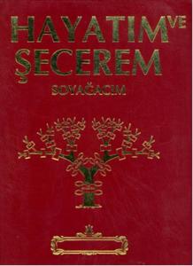 Hayatım ve Secerem - Mavi Kapak (Ciltli)