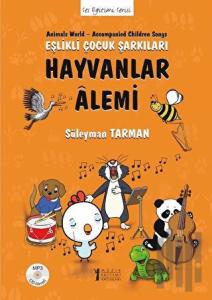 Hayvanlar Alemi - Eşlikli Çocuk Şarkıları
