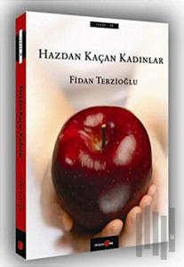 Hazdan Kaçan Kadınlar