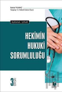 Hekimin Hukuki Sorumluluğu (Ciltli)