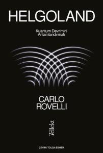 Helgoland - Kuantum Devrimini Anlamlandırmak