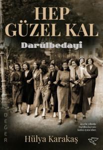 Hep Güzel Kal