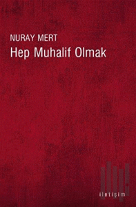 Hep Muhalif Olmak