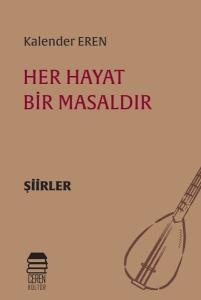 Her Hayat Bir Masaldır
