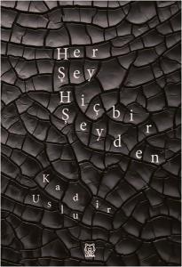 Her Şey Hiçbir Şeyden