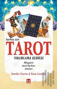 Herkes İçin Tarot Yorumlama Rehberi