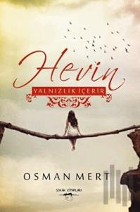 Hevin - Yalnızlık İçerir