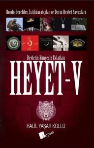 Heyet 5 - Devletin Künyesiz Evlatları - Bordo Bereliler İstihbaratçılar ve Derin Devlet Savaşları