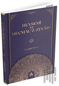 Heysemi ve Mecmau'z-Zevaid