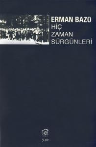 Hiç Zaman Sürgünleri