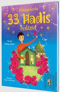 Hikayelerle 33 Hadis Işıltısı (Ciltli)