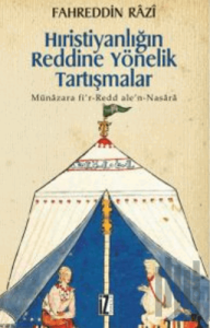 Hıristiyanlığın Reddine Yönelik Tartışmalar