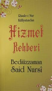 Hizmet Düsturları - Risale-i Nur Külliyatından (Ciltli)