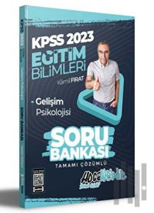 2023 KPSS Eğitim Bilimleri Gelişim Psikolojisi Tamamı Çözümlü Soru Bankası