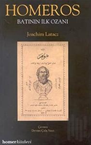 Homeros Batının İlk Ozanı