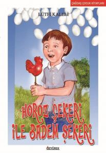 Horoz Şekeri ile Badem Şekeri