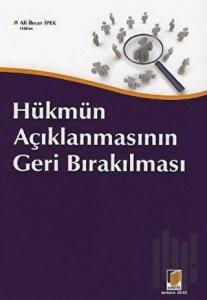 Hükmün Açıklanmasının Geri Bırakılması