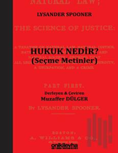 Hukuk Nedir? (Seçme Metinler)