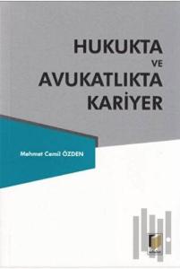 Hukukta ve Avukatlıkta Kariyer