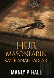 Hür Masonların Kayıp Anahtarları