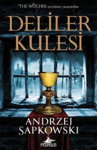 Hussit Üçlemesi 1 - Deliler Kulesi
