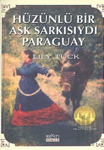 Hüzünlü Bir Aşk Şarkısıydı Paraguay