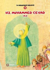 Hz. Muhammed Cevad (A.S.) - 14 Masumun Hayatı (11)