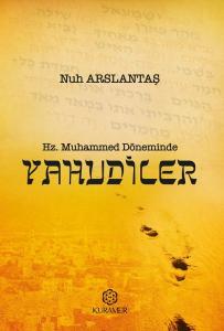 Hz Muhammed Döneminde Yahudiler