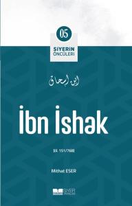 İbn İshak - Siyerin Öncüleri 5